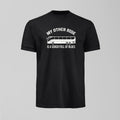 My Other Ride T-Shirt