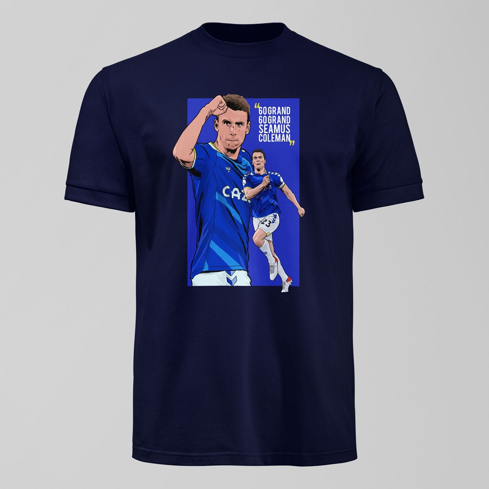 60 Grand Seamus Coleman T-Shirt, alternate view. An Everton fan design by Forever Everton.