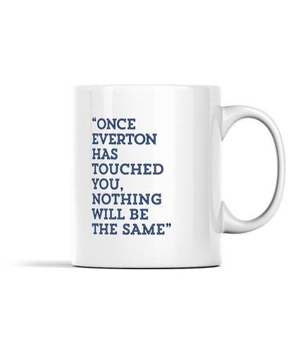 Alan Ball Once Everton Has Touched You Mug - Forever Everton