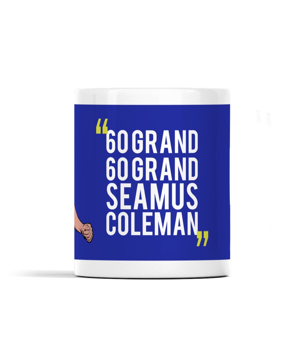 Seamus Coleman - 60 Grand - Mug - Forever Everton