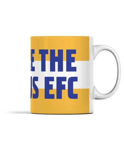 We're The World Famous EFC - Everton Banner Mug - Forever Everton